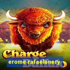 erome rafaelanery